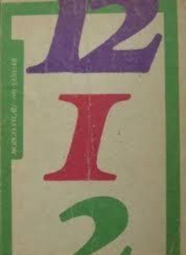 Mozgó világ 1981 január (Irodalmi-művészeti-kritikai és társadalomelméleti folyóirat - VII. évfolyam 1. szám)