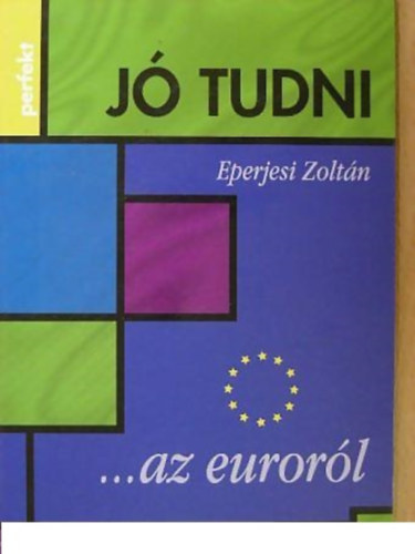 Eperjesi Zoltán - Az euroról