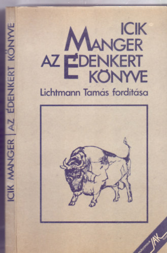 Icik Manger - Az édenkert könyve (Lichtmann Tamás fordítása - JAK füzetek/műfordítások)