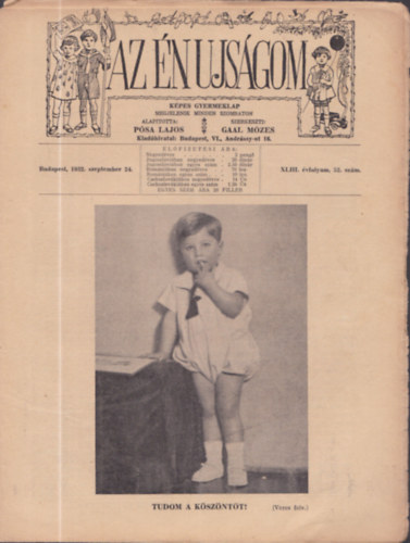 Psa Lajos, Gaal Mzes (szerk.) - Az n ujsgom - Kpes gyermeklap - 1932/14-52. szmok (lapszmonknt)