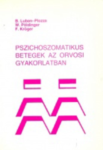 B.Luban- Plozza - Pszichoszomatikus betegek az orvosi gyakorlatban