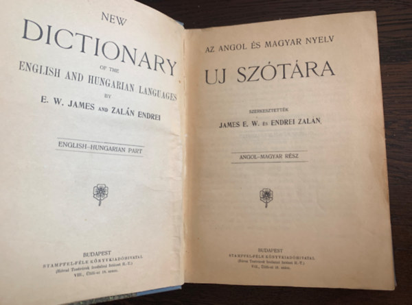James E. W., Endrei Zaln - Az angol s magyar nyelv j sztra - New Dictionary of the English and Hungarian Languages - Angol-magyar rsz - English-Hungarian part