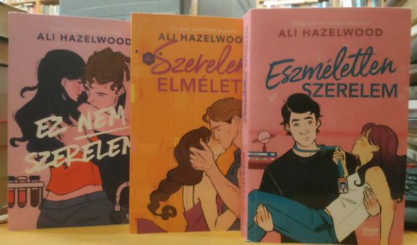 Ali Hazelwood - 3 db Ali Hazelwood: Ez nem szerelem + Szerelem elmélete + Eszméletlen szerelem