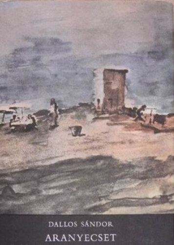 SZERZŐ Dallos Sándor RÓLA SZÓL Munkácsy Mihály - Az aranyecset (A kötet néhány színes reprodukcióval illusztrálva.)