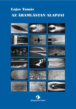 Lajos Tamás - Az áramlástan alapjai
