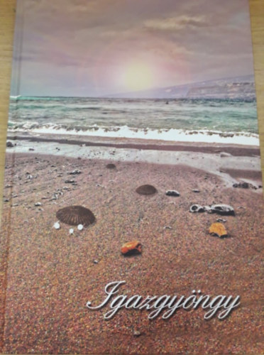 Papp Gy�ngyi - Igazgy�ngy