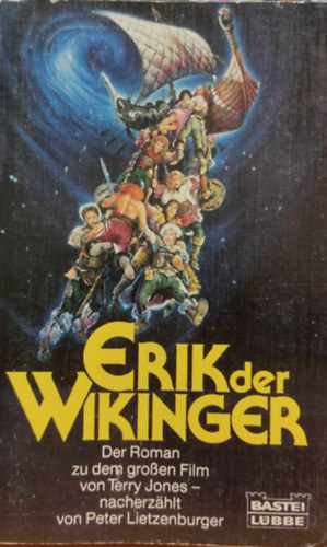Peter Lietzenburger, Terry Jones - Erik der Vikinger