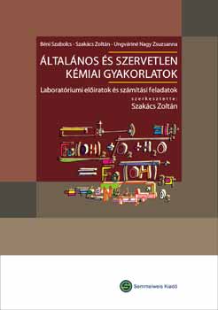 Szak�cs Zolt�n (szerk.) - �ltal�nos �s szervetlen k�miai gyakorlatok