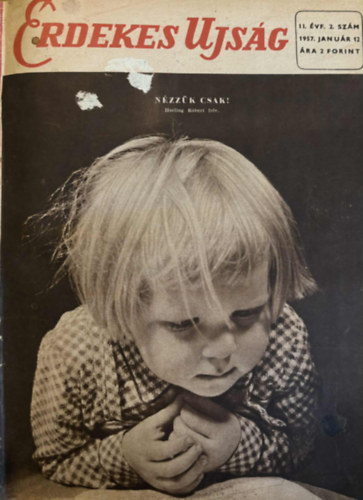 �rdekes �js�g 1957. janu�r - december II. �vf. 1-25. sz�m  (egybek�tve)