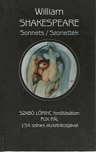 Szab Lrinc (ford.) - Shakespeare: Szonettek