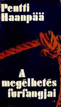 Pentti Haanpää - A megélhetés furfangjai