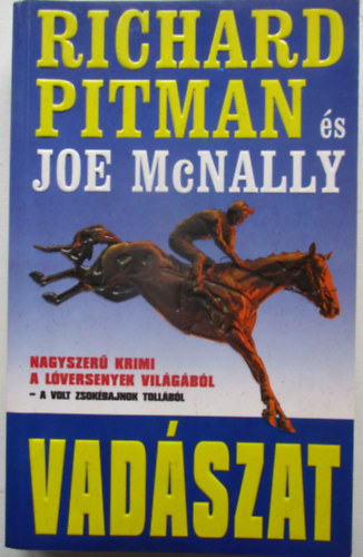 Richard Pitman, Joe McNally - Vadszat
