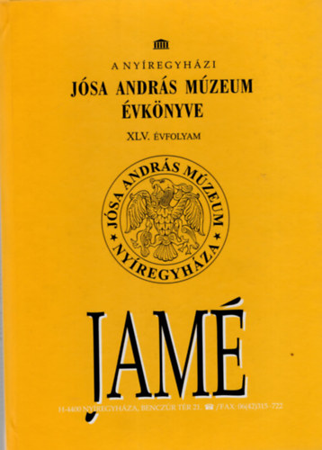 Almssy Katalin, Istvnovits Eszter - A nyregyhzi Jsa Andrs Mzeum vknyve XLV.