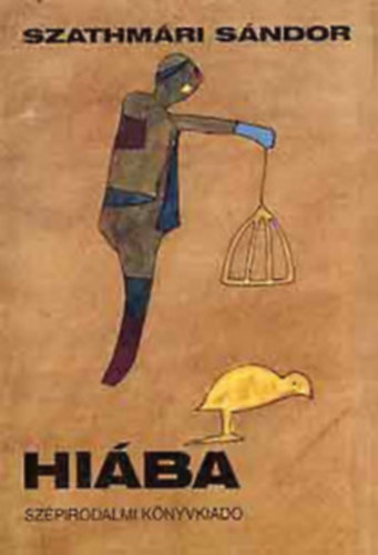 Szathm�ri S�ndor - Hi�ba (Szathm�ri)