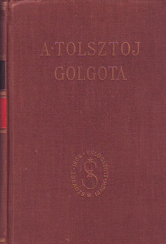 Alekszej Tolsztoj - Golgota