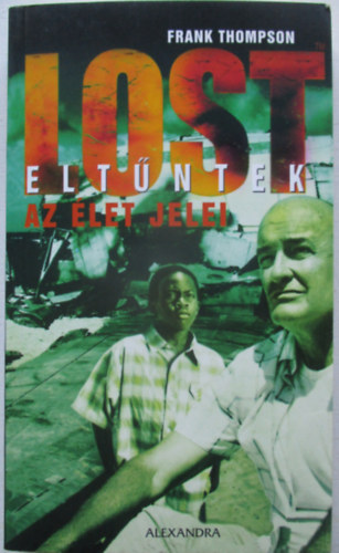 Frank Thompson - Lost - Eltntek - Az let jelei