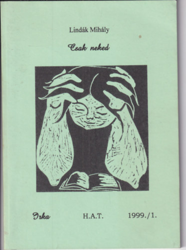 Lindák Mihály - Csak neked