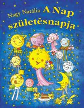 Nagy Natália - A Nap születésnapja