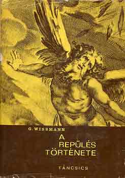 Gerhard Wissmann - A repülés története