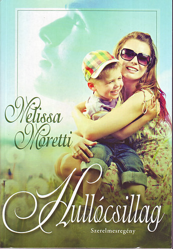 Melissa Moretti - Hullcsillag