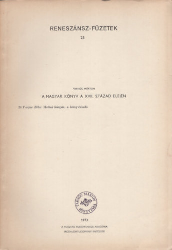 Tarn�c M�rton - A magyar k�nyv a XVII. sz�zad elej�n - K�l�nlenyomat