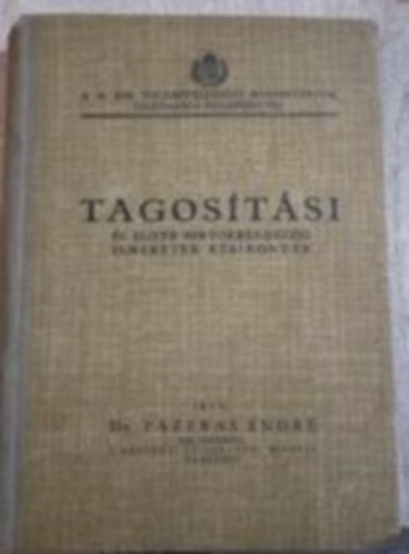 Dr. Fazekas Endre - Tagostsi s egyb birtokrendezsi ismeretek kziknyve
