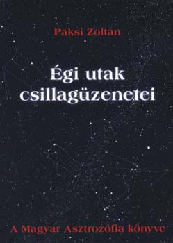 Paksi Zoltn - gi utak csillagzenetei