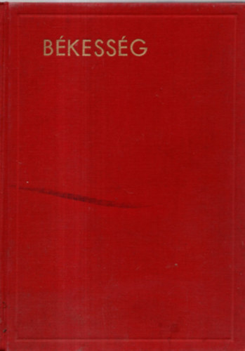 Nagy Gyz - Bkessg - Megbeszlsek szerzetesnk szmra