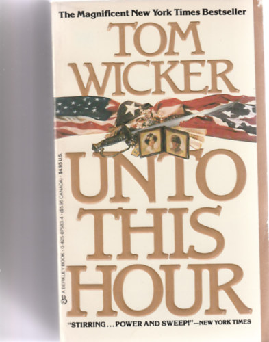 Tom Wicker - Unto this hour