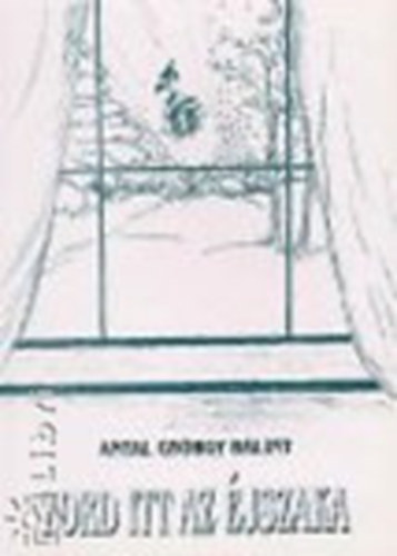 Antal Gy�rgy - Zord itt az �jszaka - Dedik�lt!