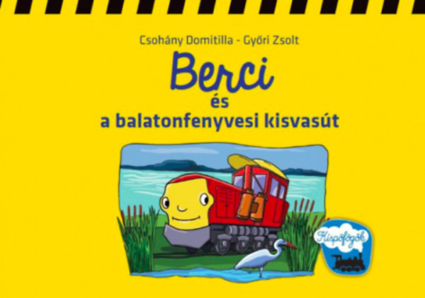 Csoh�ny Domitilla - Berci �s a balatonfenyvesi kisvas�t