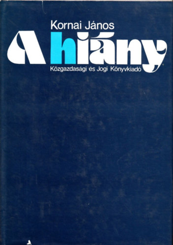 Kornai J�nos - A hi�ny