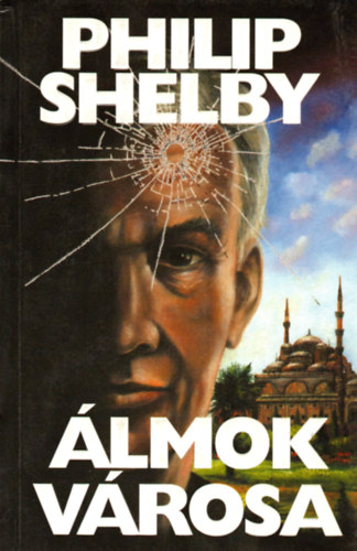 Philip Shelby - Álmok városa