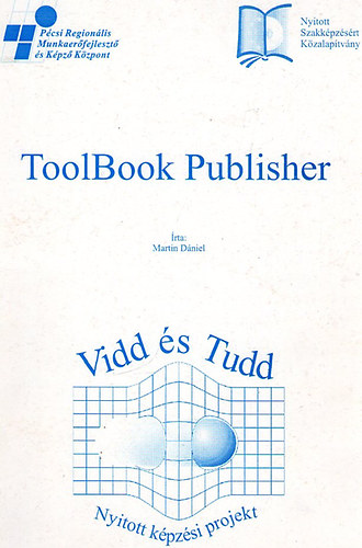 Martin Dániel - ToolBook Publisher