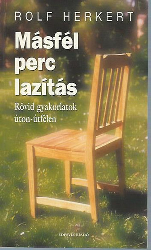 Rolf Herkert - Msfl perc lazts - Rvid gyakorlatok ton-tflen