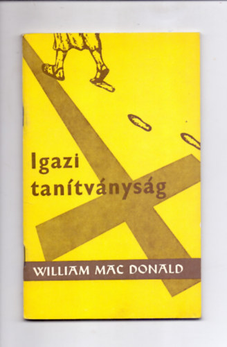 William MacDonald - Igazi tanítványság