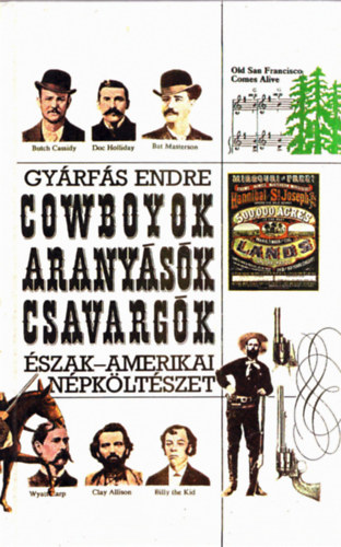 Gyrfs Endre, Szakmailag ellenrizte: Kriza Ildik - Cowboyok, aranysk, csavargk - szak-amerikai npkltszet