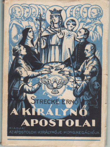 Strecke Ern� - A kir�lyn� apostolai