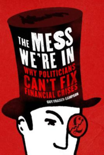 The mess we're in (A rendetlensg, amiben vagyunk) ANGOL NYELVEN