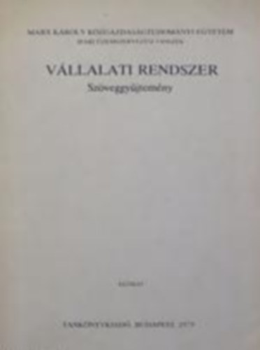 Dr. (szerk.) Kovcs Sndor - Vllalati rendszer- Szveggyjtemny