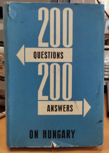 Kolozsv�ri Ern�, Farag� Imre - 200 Questions 200 Answers on Hungary