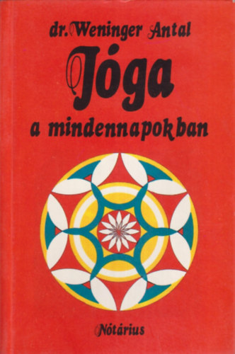 Dr. Weninger Antal - J�ga a mindennapokban