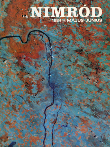 Csek Sndor (fszerk.) - Nimrd - A Magyar Vadszok Orszgos Szvetsgnek lapja (1984. mjus-jnius - 104. vf. 5-6. szm)