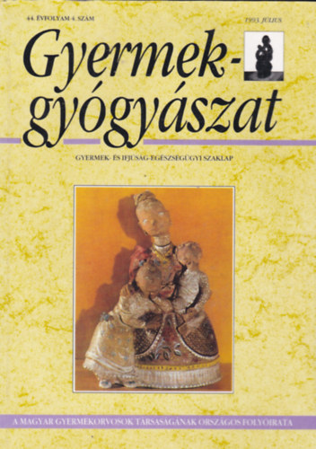 Gyermekgy�gy�szat - Gyermek- �s ifj�s�g-eg�szs�g�gyi szaklap 1990. j�lius - 44. �vfolyam 4. sz�m