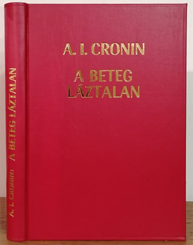 A. J. Cronin - A beteg láztalan