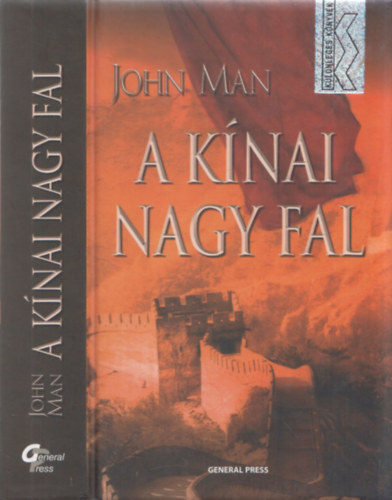 John Man - A k�nai nagy fal