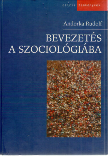 Andorka Rudolf - Bevezetés a szociológiába