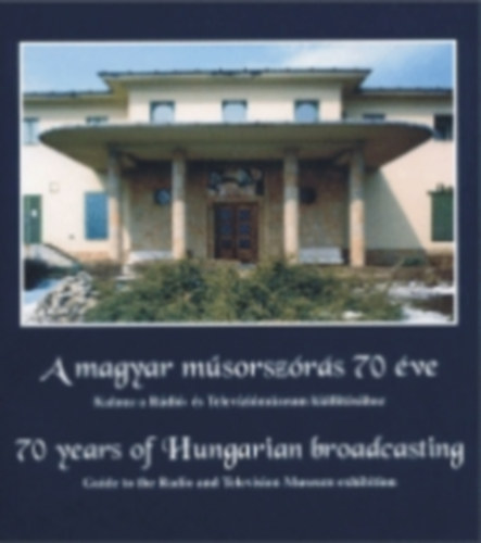 A magyar msorszrs 70 ve