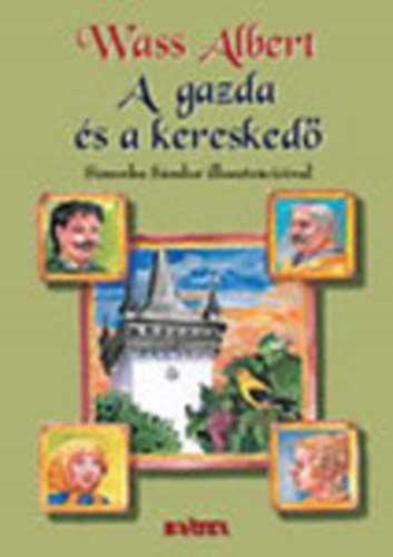 Wass Albert - A gazda s a keresked (Vlogatott magyar npmesk 8.)