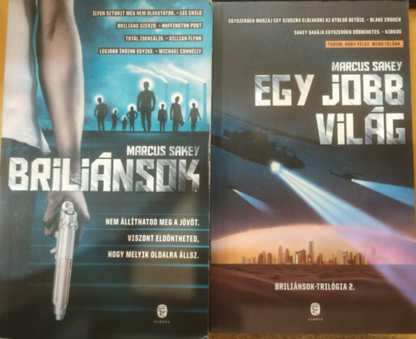 Marcus Sakey - Briliánsok 1-2. (Briliánsok, Egy jobb világ)